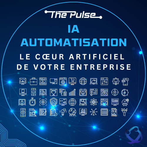 IA - automatisation - Cœur artificiel de votre entreprise