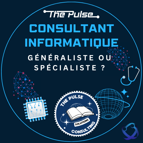 Le rôle du consultant informatique généraliste ou spécialiste